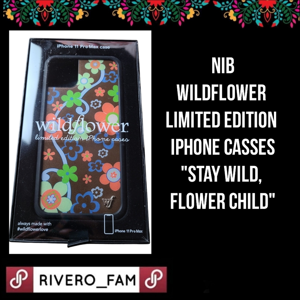 NIB | WILDFLOWER LIMITED EDITION IPHONE CASSES |"STAY WILD, FLOWER CHILD"